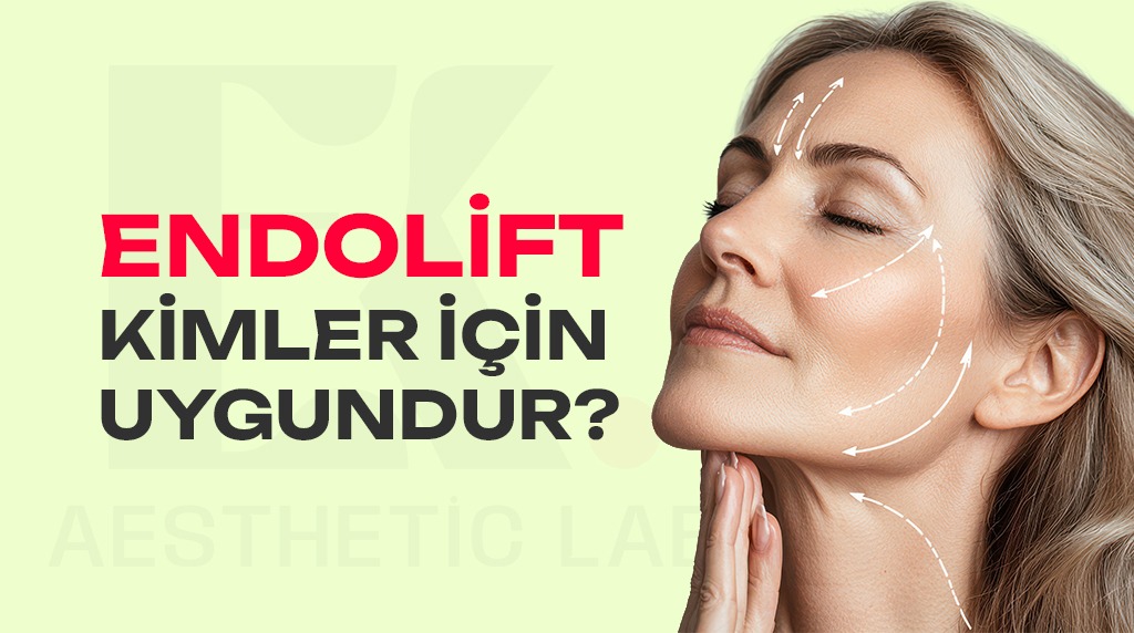 endolift kimler için uygun kimler yaptırabilir