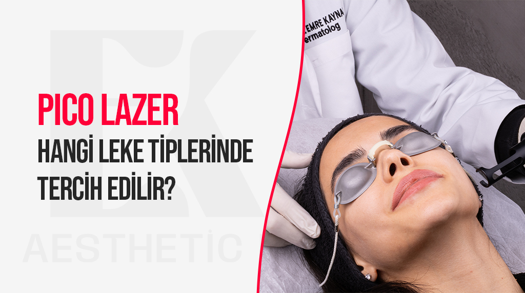 pico lazer hangi leke tiplerinde tercih edilir